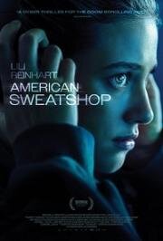 Американская кабала (American Sweatshop) 2025