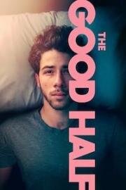 Добрая половина (The Good Half) (2023)