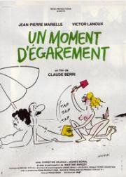 Минутное помрачение рассудка (Un moment d'egarement) (1977)