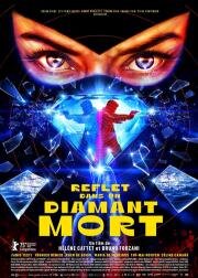 Отражение в мёртвом бриллианте (Reflet dans un diamant mort) 2025