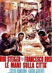 Руки над городом (Le mani sulla città) 1963