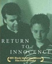 Возвращение к невинности (Return to Innocence) 2001