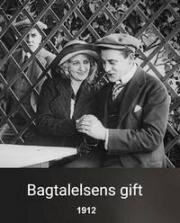 Яд клеветы (Bagtalelsens gift) (1912)