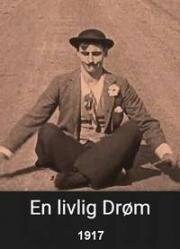 Яркий сон (En livlig Drøm) 1917